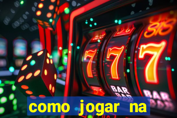 como jogar na plataforma do tigre